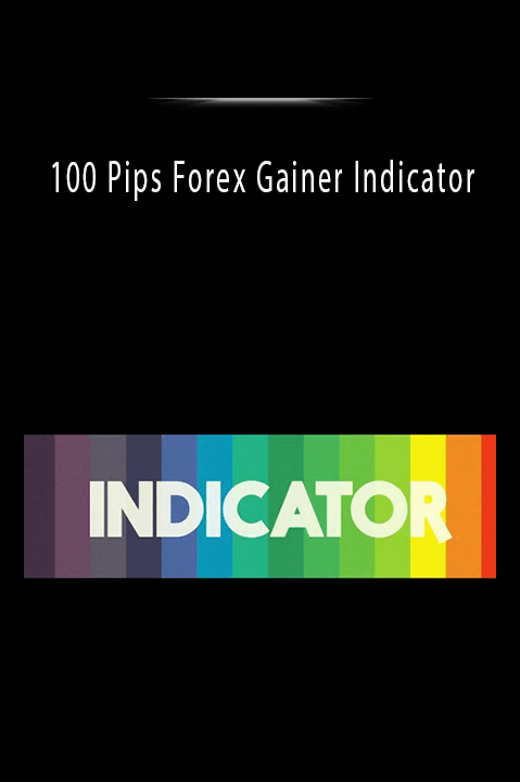 100 Pips Forex Gainer Indicator