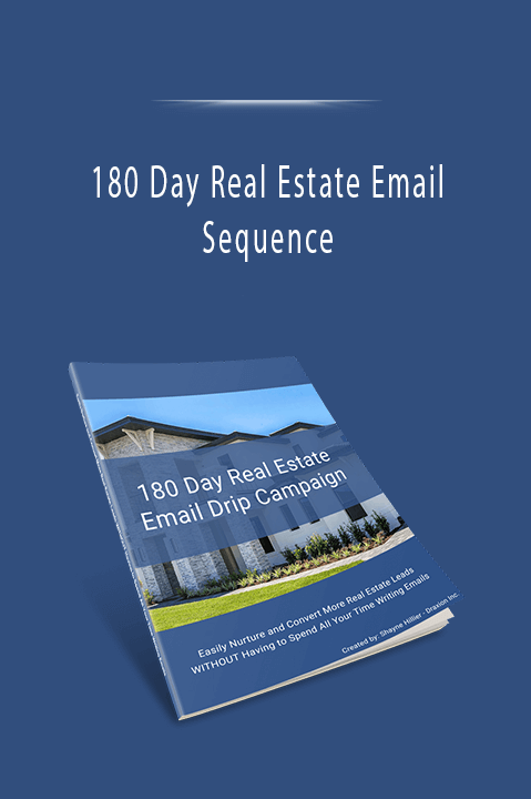 180 Day Real Estate Email Sequence