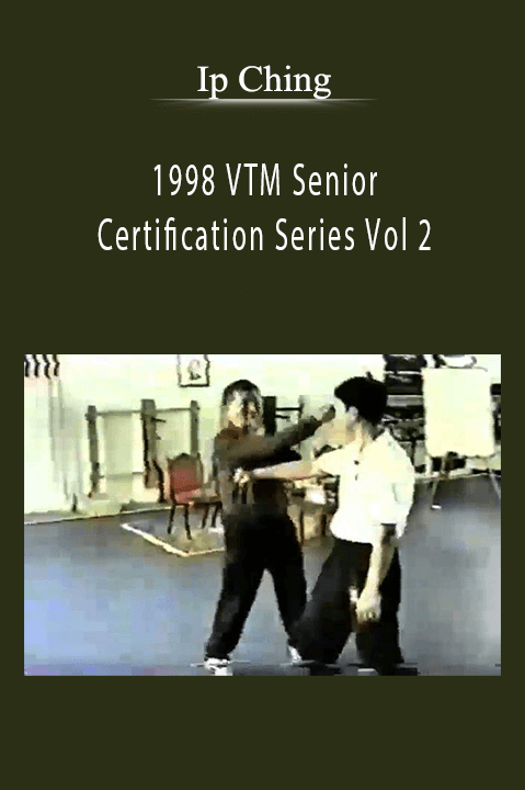 Ip Ching – 1998 VTM Senior Certification Series Vol 2