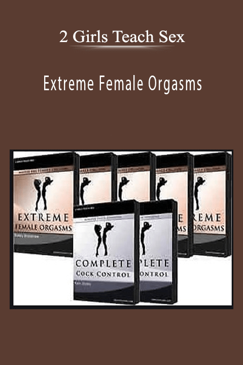 Extreme Female Orgasms – 2 Girls Teach Sex