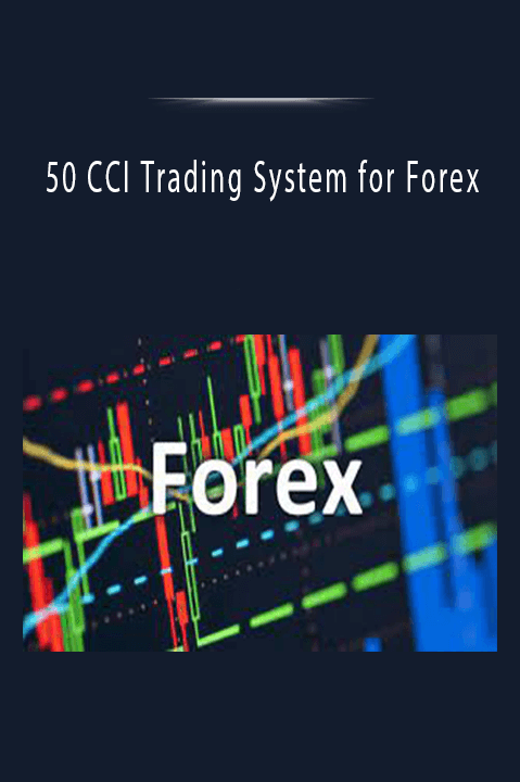 50 CCI Trading System for Forex