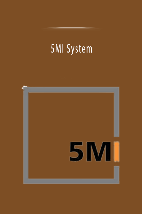 5MI System