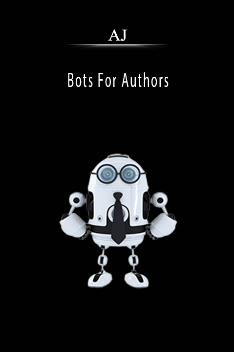 Bots For Authors – AJ