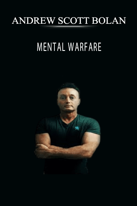 Mental Warfare – Andrew Scott Bolan