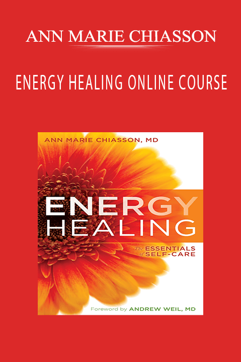 ENERGY HEALING ONLINE COURSE – ANN MARIE CHIASSON