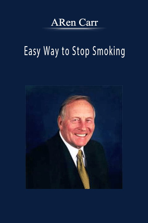 Easy Way to Stop Smoking – ARen Carr