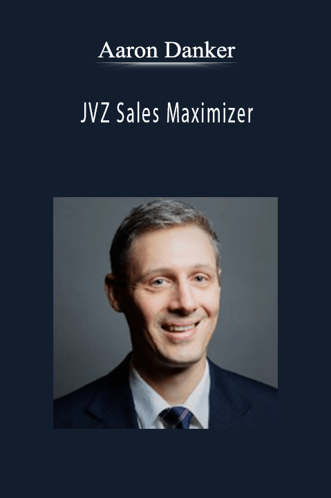 JVZ Sales Maximizer – Aaron Danker