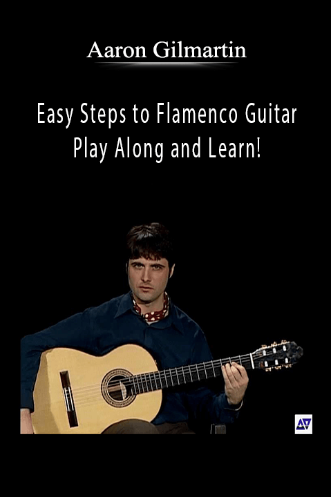 Easy Steps to Flamenco Guitar – Play Along and Learn! – Aaron Gilmartin