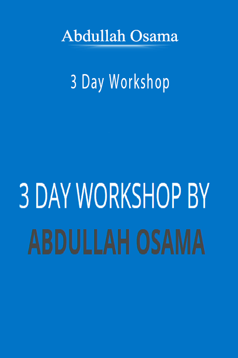 3 Day Workshop – Abdullah Osama