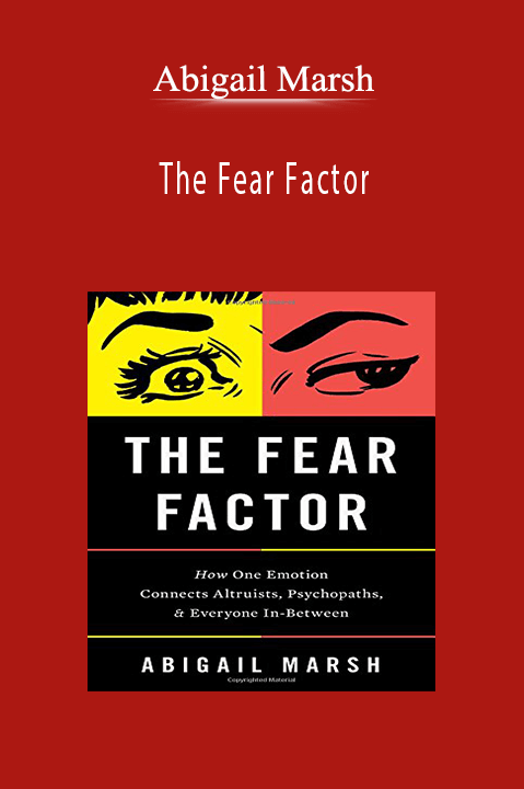 The Fear Factor: How One Emotion Connects Altruists