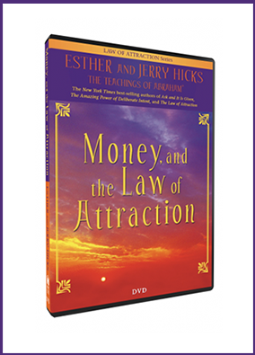 Abraham-Hicks - Money and the Law of Attraction