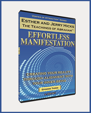 Abraham Hicks - VOA EP03 Effortless Manifestation