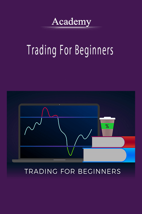 Academy - Trading For Beginners