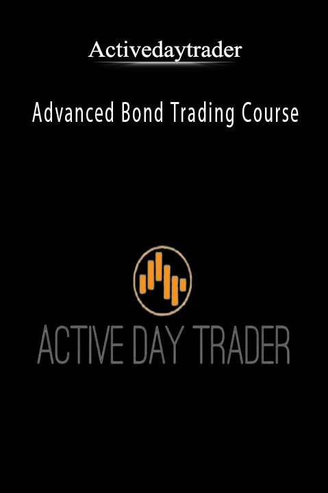 Advanced Bond Trading Course – Activedaytrader