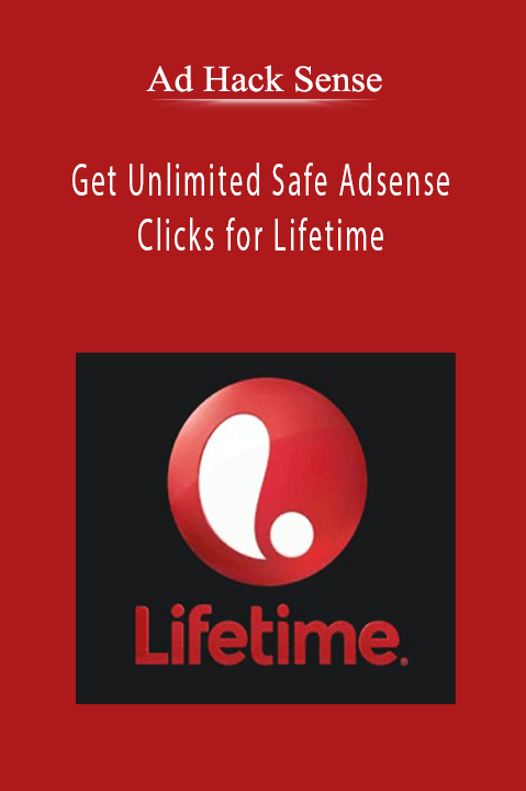 Ad Hack Sense - Get Unlimited Safe Adsense Clicks for Lifetime