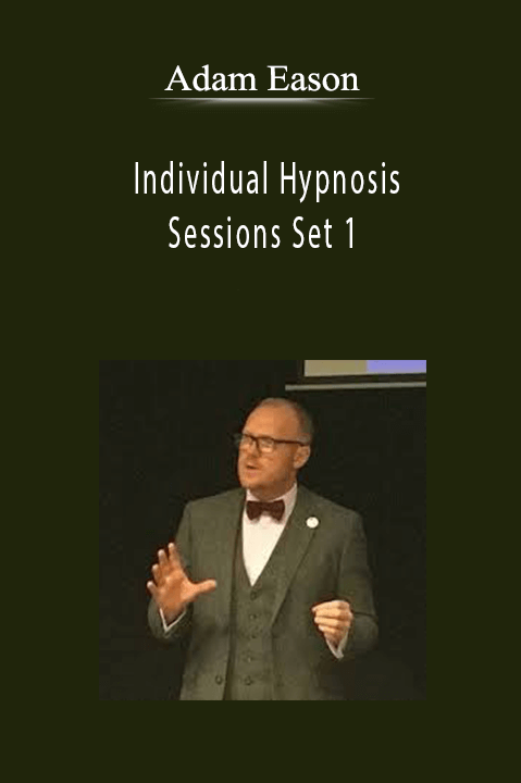 Adam Eason - Individual Hypnosis Sessions Set 1