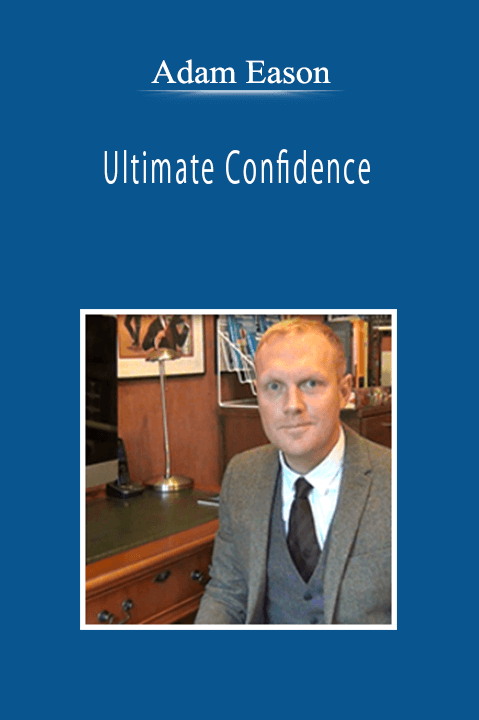 Adam Eason - Ultimate Confidence