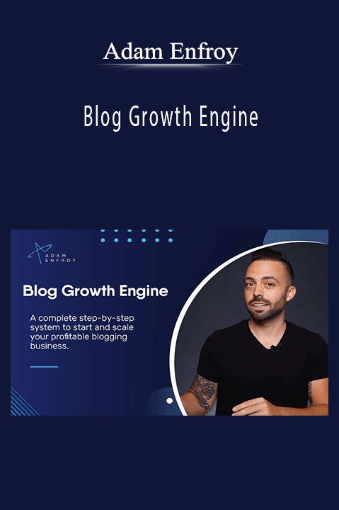 Blog Growth Engine – Adam Enfroy