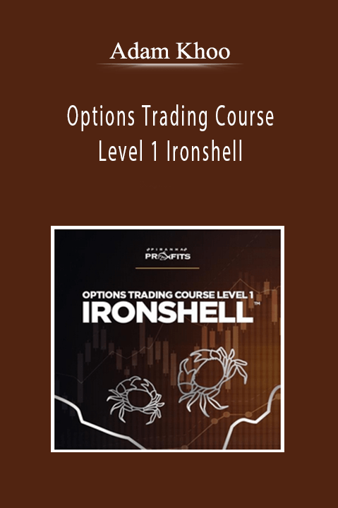 Adam Khoo - Options Trading Course Level 1 Ironshell