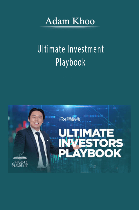 Adam Khoo - Ultimate Investment Playbook