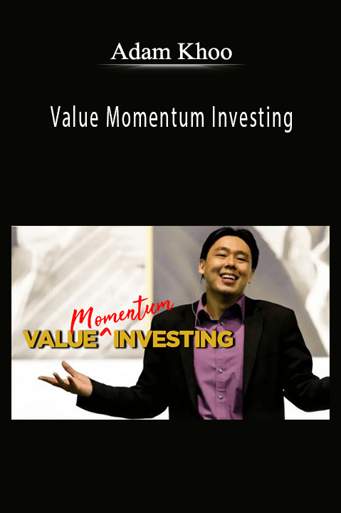 Value Momentum Investing – Adam Khoo