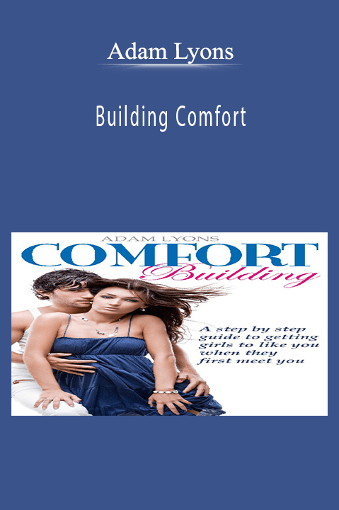 Building Comfort – Adam Lyons