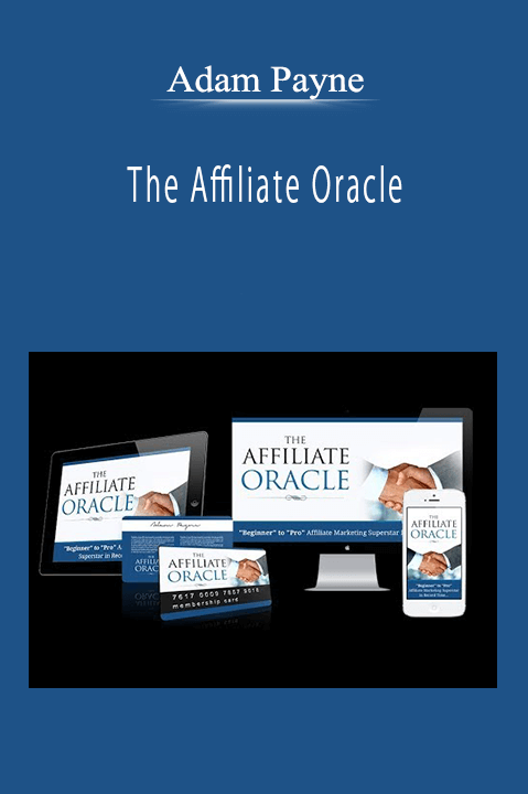 Adam Payne - The Affiliate Oracle