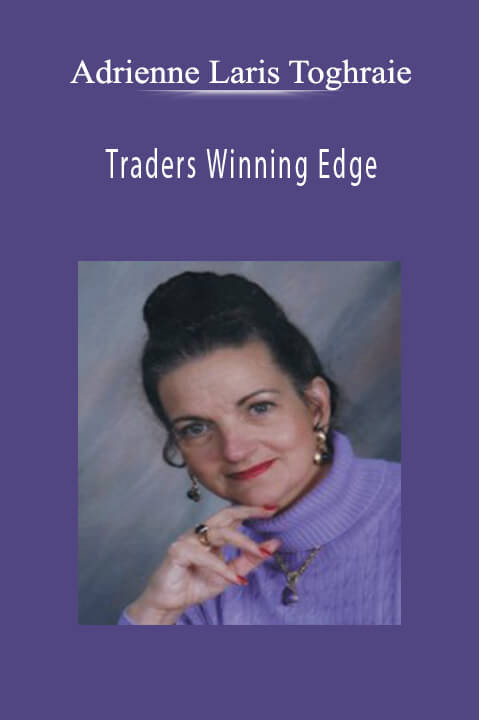 Traders Winning Edge – Adrienne Laris Toghraie