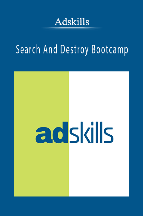 Search And Destroy Bootcamp – Adskills