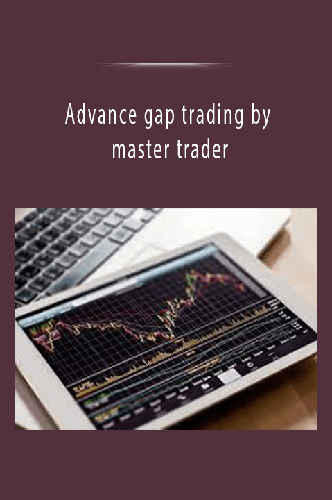 Advance gap trading by master trader