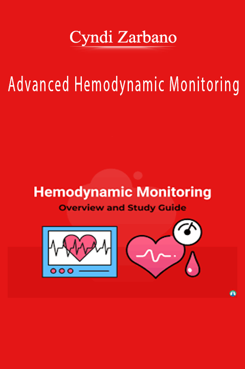 Cyndi Zarbano – Advanced Hemodynamic Monitoring