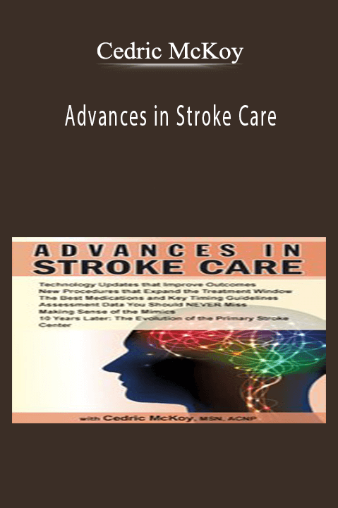 Cedric McKoy – Advances in Stroke Care