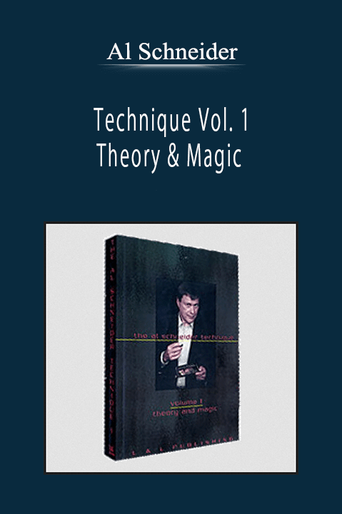 Al Schneider - Technique Vol. 1 Theory & Magic