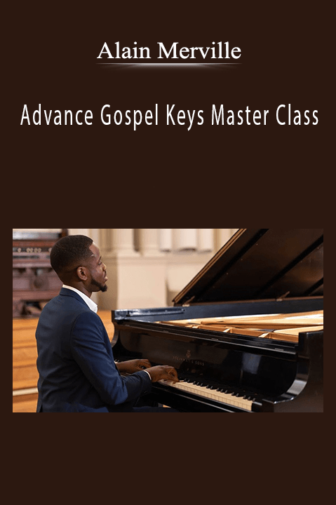 Advance Gospel Keys Master Class – Alain Merville