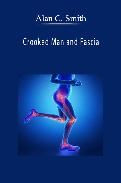 Crooked Man and Fascia – Alan C. Smith