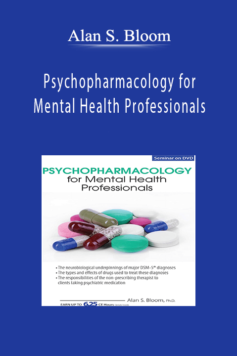 Psychopharmacology for Mental Health Professionals – Alan S. Bloom