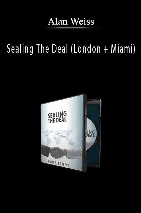 Sealing The Deal (London + Miami) – Alan Weiss