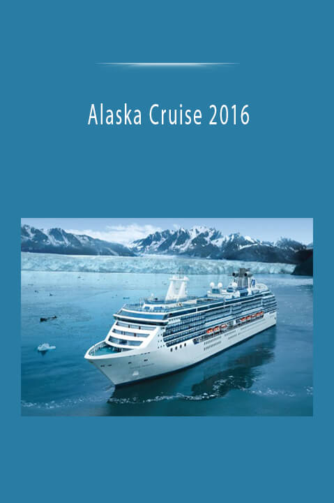 Alaska Cruise 2016