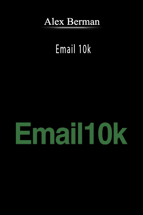 Email 10k – Alex Berman