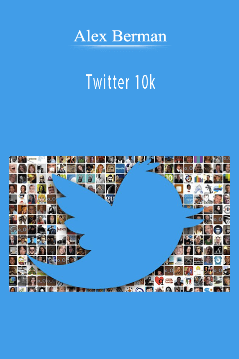 Twitter 10k – Alex Berman