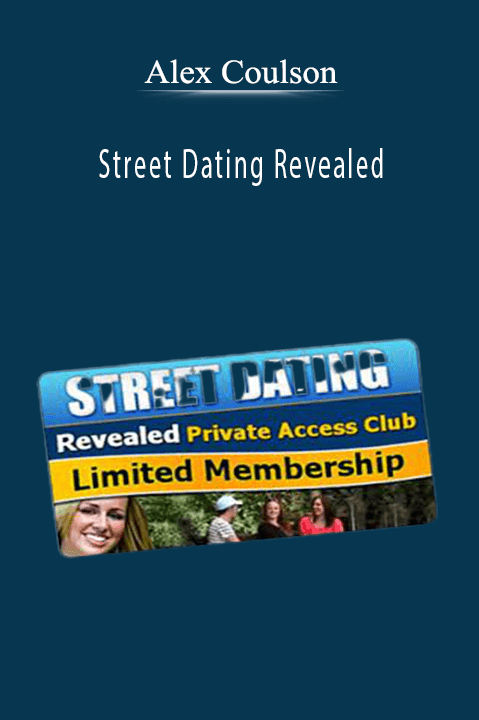 Street Dating Revealed – Alex Coulson