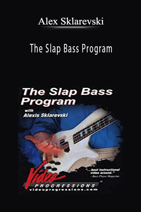 The Slap Bass Program – Alex Sklarevski