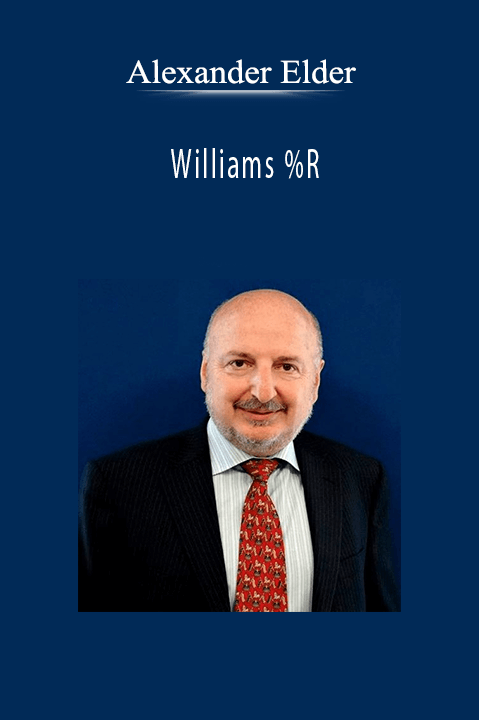 Williams %R – Alexander Elder