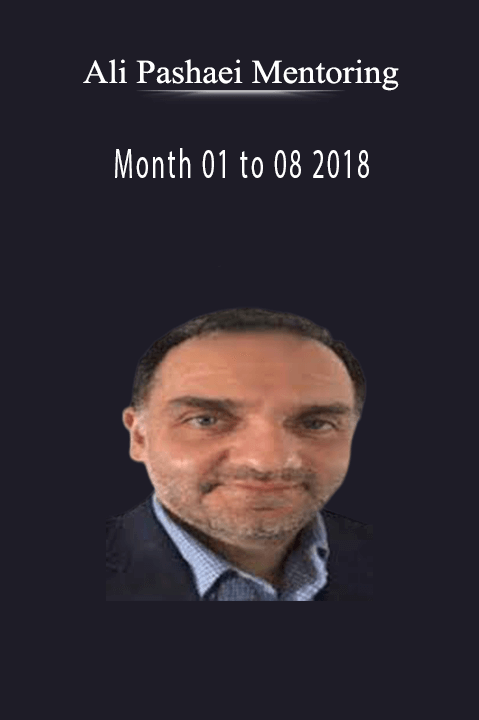 Month 01 to 08 2018 – Ali Pashaei Mentoring