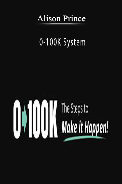 0–100K System – Alison Prince