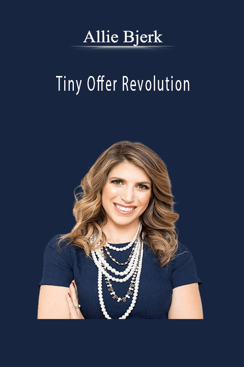 Tiny Offer Revolution – Allie Bjerk