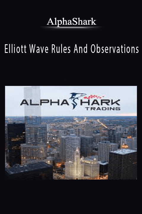 Elliott Wave Rules And Observations – Alphashark