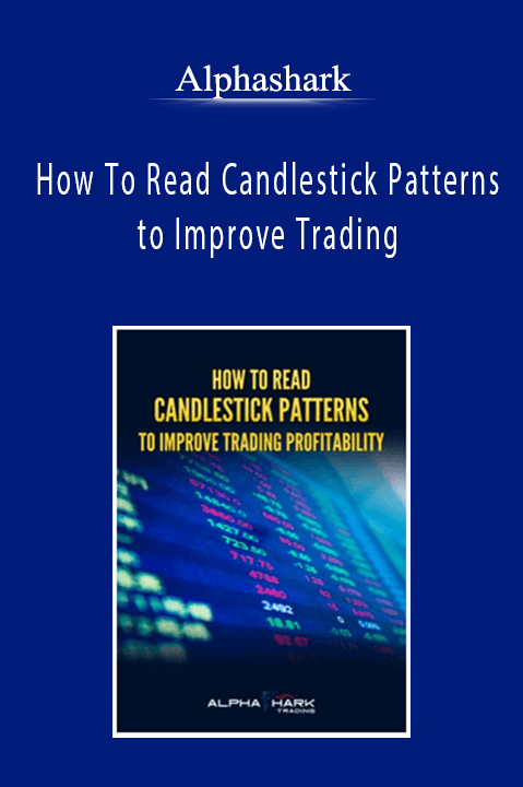 Alphashark - How To Read Candlestick Patterns to Improve Trading