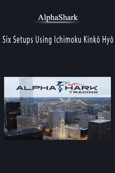 Six Setups Using Ichimoku Kinkō Hyō – Alphashark