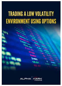 Alphashark - Trading a Low Volatility Environment Using Options